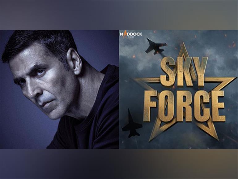 ‘Sky Force’: Akshay Kumar brings untold true story of India’s first and deadliest air strike